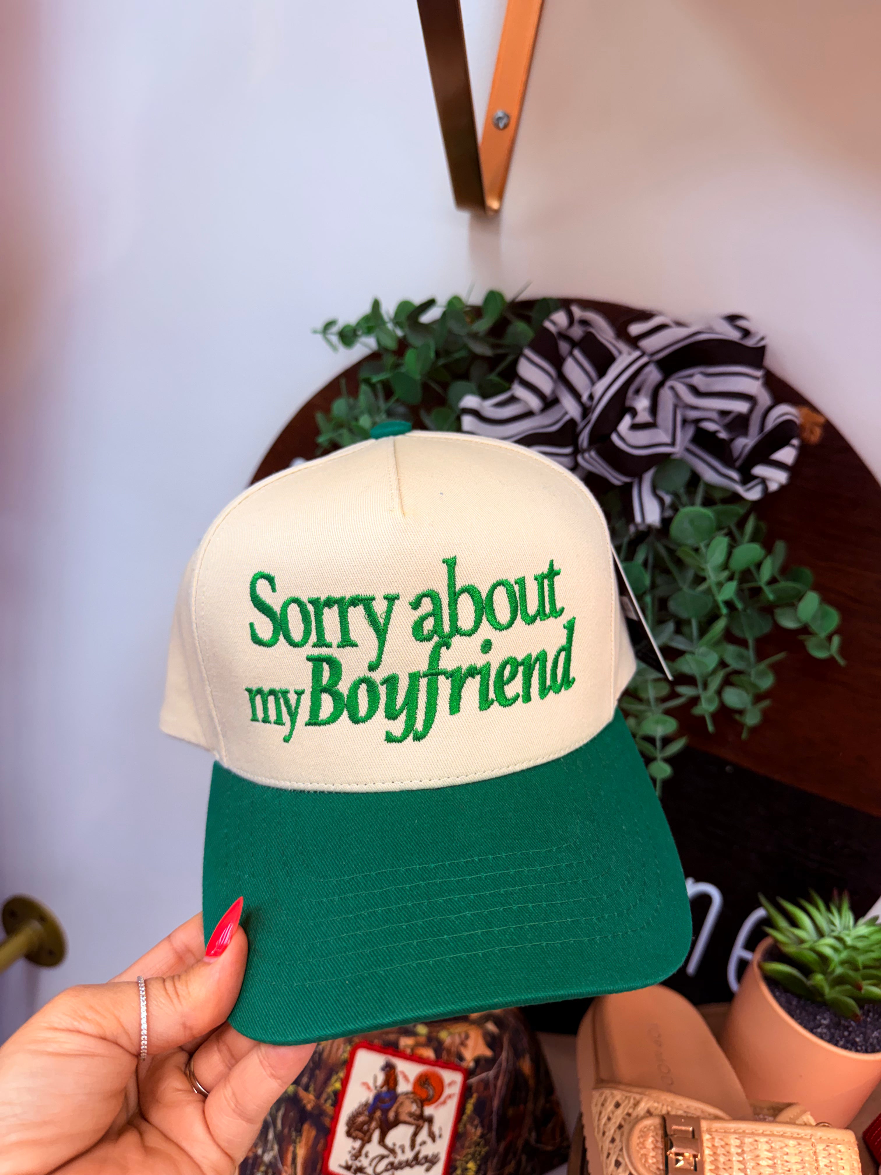Sorry about my boyfriend